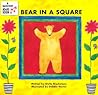 Bear in a Square by Stella Blackstone Bear in a Square by Stella Blackstone
