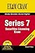Series 7 Securities Licensing Exam Review Exam Cram