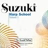 Suzuki Harp School, Vol 1