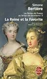La Reine et la Favorite by Simone Bertière