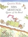 Mrs. Armitage, Queen of the Road