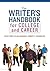 The Writer's Handbook for College and Career