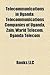 Telecommunications in Uganda: Telecommunications Companies of Uganda, Zain, Warid Telecom, Uganda Telecom