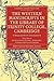 The Western Manuscripts in the Library of Trinity College, Cambridge: A Descriptive Catalogue (Cambridge Library Collection - History of Printing, Publishing and Libraries)