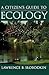 A Citizen's Guide to Ecology