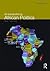 An Introduction to African Politics by Alex Thomson