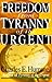 Freedom from Tyranny of the...