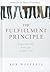 The Fulfillment Principle by Bob Westfall
