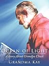 Ocean of Light: A Story About Grandpa Chuck