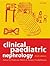 Clinical Paediatric Nephrology by Nicholas Webb
