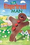 The Gingerbread Man The Gingerbread Man