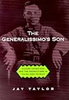 The Generalissimo's Son by Jay Taylor