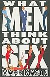 What Men Think About Sex What Men Think About Sex