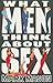 What Men Think About Sex by Mark Mason