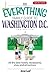 The Everything Family Guide To Washington D.C.: All the Best Hotels, Restaurants, Sites, and Attractions (Everything® Series)