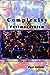 Complexity and Postmodernism: Understanding Complex Systems (Economies of Asia; 14)