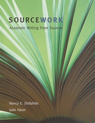 Sourcework: Academic Writing from Sources (Paperback)