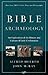 Bible Archaeology: An Explo...