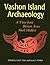 Vashon Island Archaeology: A View from Burton Acres Shell Midden (Burke Museum of Natural History and Culture Research Report)