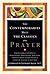Contemporaries Meet the Classics On Prayer by C. Leonard Allen