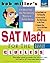 Bob Miller's SAT Math for the Clueless, 2nd ed: The Easiest and Quickest Way to Prepare for the New SAT Math Section (Bob Miller's Clueless Series)