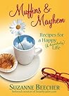 Muffins and Mayhem by Suzanne Beecher Muffins and Mayhem by Suzanne Beecher