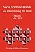 Social Scientific Models for Interpreting the Bible: Essays by the Context Group in Honor of Bruce J. Malina (Biblical Interpretation)