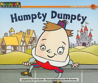 Humpty Dumpty (Rising Readers: Nursery Rhyme Tales Levels A-i)