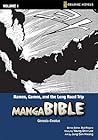 Names, Games, and the Long Road Trip (Manga Bible, #1) Names, Games, and the Long Road Trip (Manga Bible, #1)