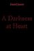 A Darkness at Heart