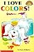 I Love Colors
