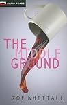 The Middle Ground
