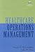 Healthcare Operations Management