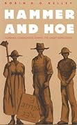 Hammer and Hoe: Alabama Communists During the Great Depression