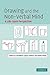 Drawing and the Non-Verbal Mind: A Life-Span Perspective
