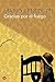 Gracias por el fuego by Mario Benedetti