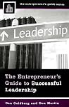 The Entrepreneur's Guide to Successful Leadership The Entrepreneur's Guide to Successful Leadership