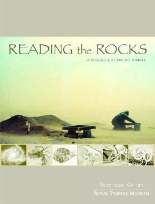 Reading The Rocks: A Biography of Ancient Alberta (Hardcover)