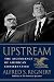 Upstream: The Ascendance of...