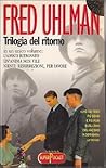 Trilogia del ritorno by Fred Uhlman