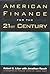 American Finance for the 21st Century
