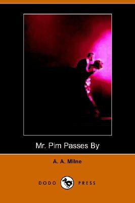 Mr. Pim Passes By (Paperback)