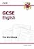 English: GCSE: The Workbook
