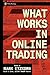 What Works in Online Day Trading