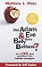 Did Adam & Eve Have Belly Buttons? And 199 Other Questions fr... by Matthew J. Pinto