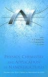 PHYSICS, CHEMISTRY AND APPLICATION OF NANOSTRUCTURES - REVIEWS AND SHORT NOTES TO NANOMEETING-2005