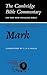 The Gospel according to Mark by C.F.D. Moule