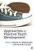 Approaches to Positive Youth Development by Rainer K. Silbereisen