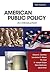 American Public Policy: An ...