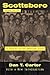 Scottsboro by Dan T. Carter